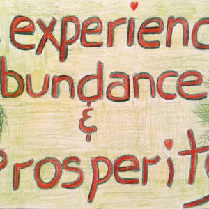 I Experience Abundance & Prosperity - Inspirational Sign - Darryn Silver